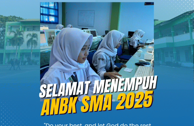SELAMAT MENEMPUH ASESMEN NASIONAL BERBASIS KOMPUTER (ANBK) TAHUN 2025
